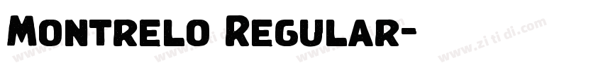 Montrelo Regular字体转换 Montrelo Regular字体转换